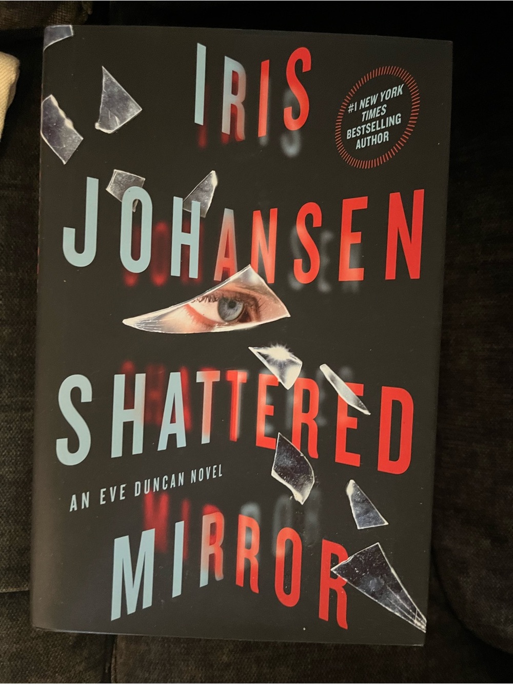 Iris Johansen - “Shattered Mirror” - hardback book - from the Eve Duncan series